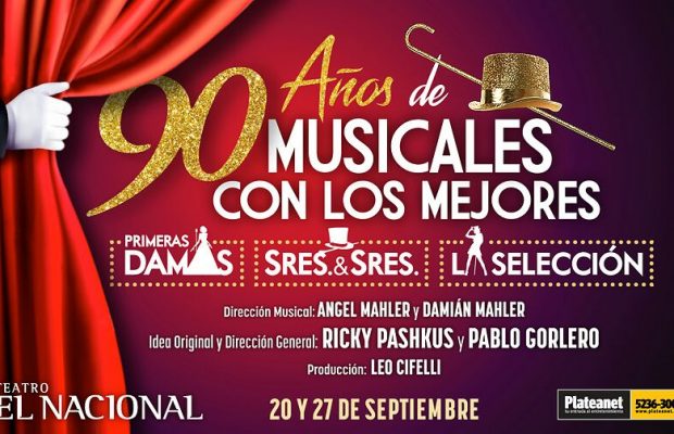 90 años de musicales - Teatro Nacional