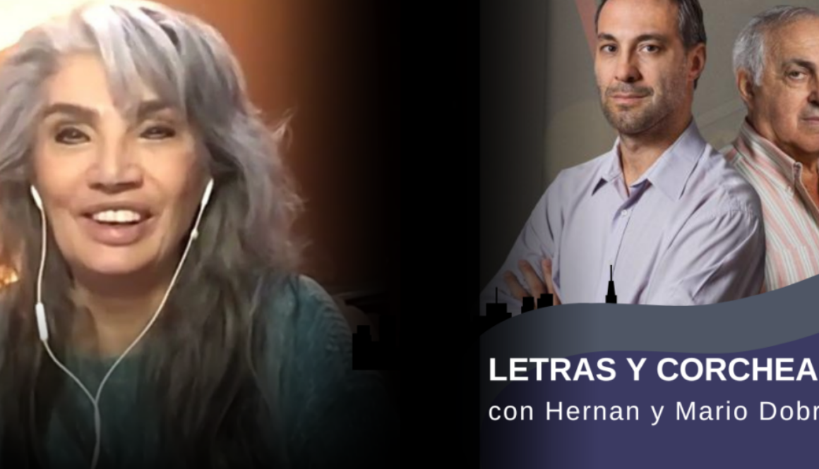 LETRAS Y CORCHEAS con Hernan y Mario Dobry